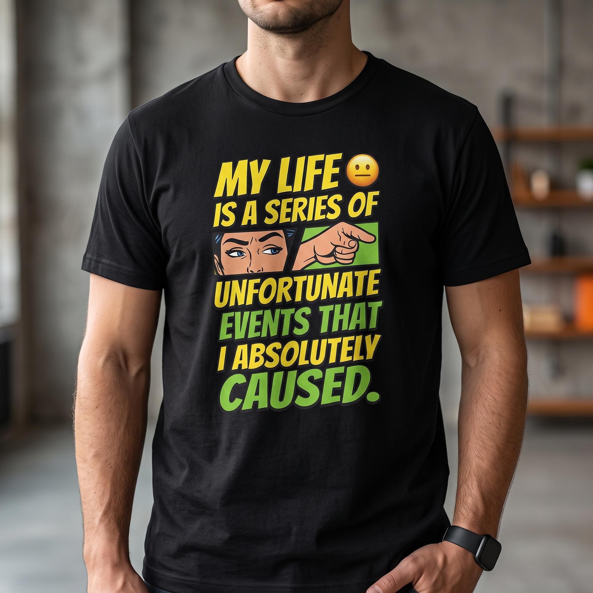Funny Sarcastic Shirt, My Life Is A Series Of Unfortunate Events Tee, Retro Comic Style Humor T-Shirt, Gift For Friend, Self Deprecating